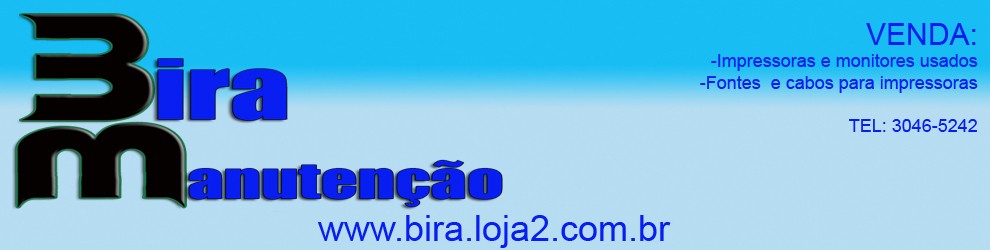 BIRA MANUTENÇÃO LOJA